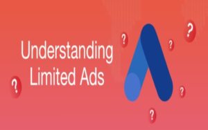 Understanding Google’s «Limited Ads»: What Publishers Need to Know